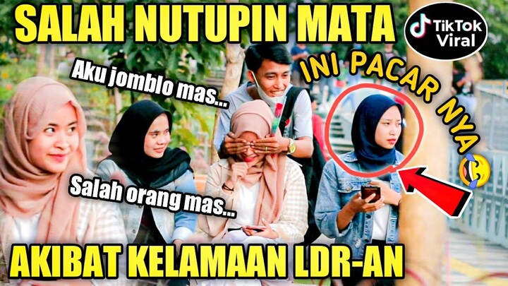 DIKIRA PACAR NYA!! SALAH NUTUPIN MATA, AUTO MALU BANGET