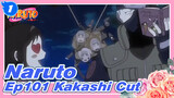 [Naruto] Ep101 Kakashi Cut_1