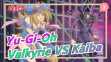 [Yu-Gi-Oh ★ Quyết đấu với quái thú] Valkyrie VS Blue-Eyes White Dragon|Cảnh ngầu nhất của Kaiba_C