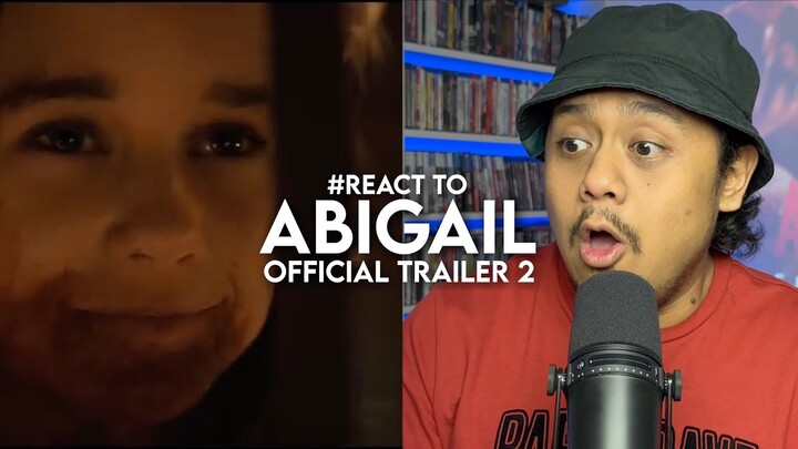 #React to ABIGAIL Official Trailer 2