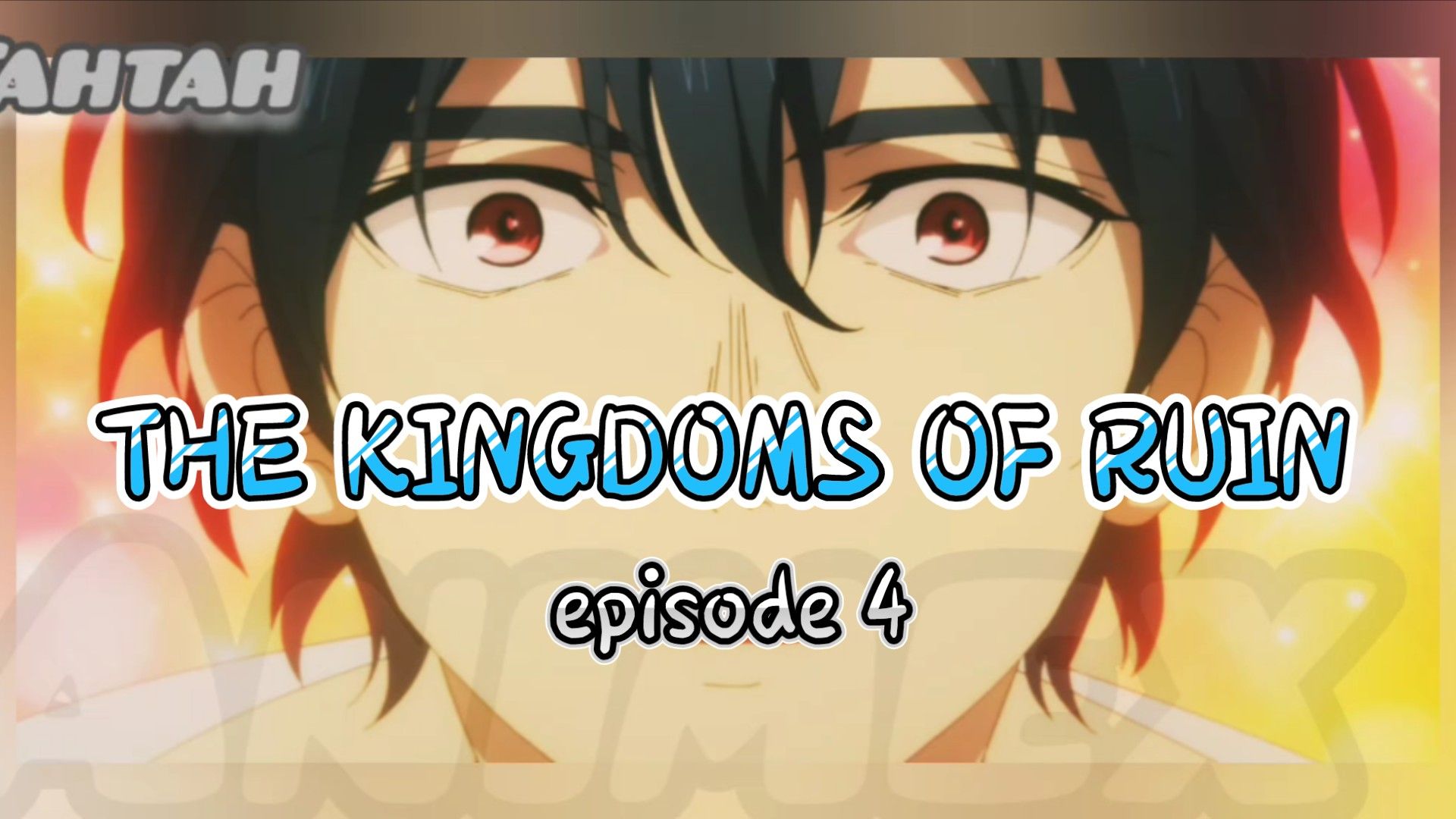 The Kingdoms of ruin Ep 1 - BiliBili