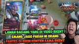 LAWAN BADANG YANG DI VIDEO BKENT JAGO BANGET SUMPAH ! PANTES DIAKUIN BKENT ! - Mobile Legends