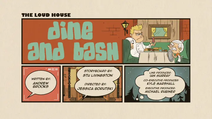 The Loud House , Season 6 , EP 7A , (Dine and Bash) English