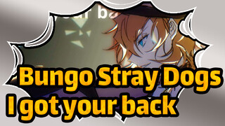 Bungo Stray Dogs|[Self-Drawn AMV ]I got your back[Chuuya&Dazai]