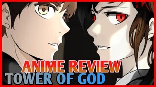 รีวิวอนิเมะ - Tower Of God หอคอยพระเจ้า | MrSoraAnime