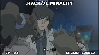 .HACK//LIMINALITY | EPISODE 4