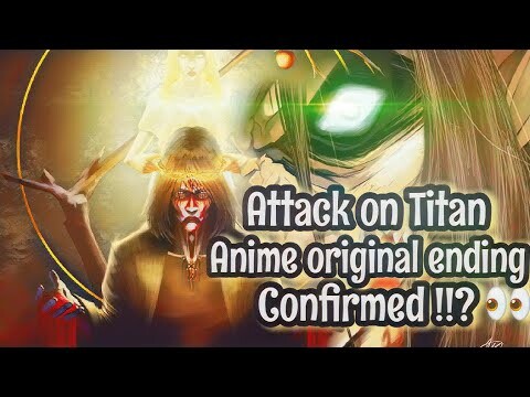 Attack on Titan Anime Original Ending Confirmed !!?