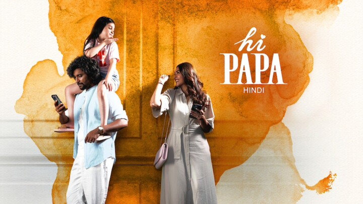 Hi papa (2023) | Hindi Version | 1080p (10bit) | WEB-DL | ESub3.6K