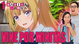 ME EXPLICAS?| Classroom of the Elite T2 CAP 1 |REACCION