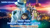Official Trailer Detective Conan Movie 27 : The Million Dollar Pentagram Subtitle Indonesia
