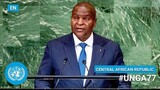 🇨🇫 Central African Republic - Head of State Addresses UN General Debate, 77th Session (English)