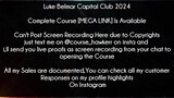 Luke Belmar Capital Club 2024 Course download