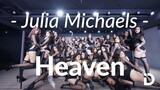Julia Michaels - Heaven / Denise Blue Choreography