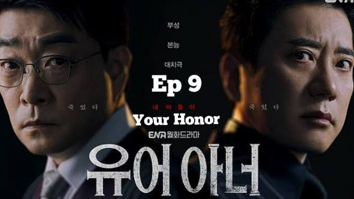 Your Honor Ep 9 Sub Indo