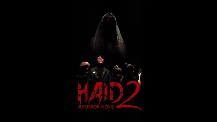 FILM HOROR "HAID 2" 2023 (PART 1)
