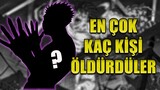 EN ÇOK KİM ÖLDÜRDÜ ? | Anime Dünyasında En Çok Adam Öldüren Kim ?