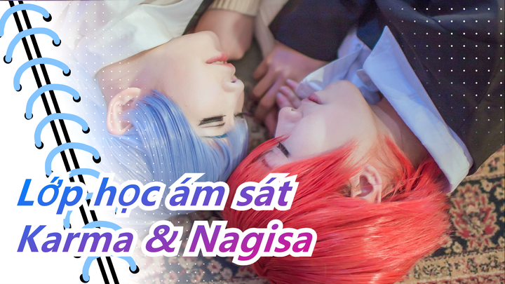 [Lớp học ám sát] [Karma & Nagisa] ❤One More Night❤(cả 2 đều là Tsundere)