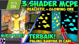 AKHIRNYA ! 3 SHADER MCPE 1.18 Realistic GLOWING ORE!  + Shaders Ringan | Shader mcpe 1.18