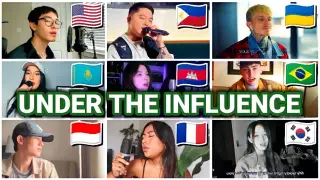UNDER THE INFLUENCE by Chris Brown | Who sang it better? Cambodia, USA, Ukraine, Indonesia & more...