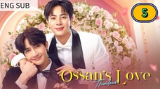 🇹🇭[MON] OSSAN'S LOVE EPISODE 5