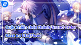 [Cuộc chiến chén thánh/Grand Order] Kaze no Uta(trong Flow)_2