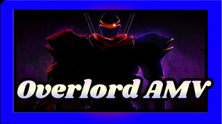 [Overlord]Epic AMV