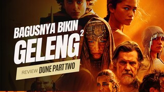 Review DUNE PART TWO (2024) - 5 JAM GUE JABANI KALAU SEBAGUS INI!