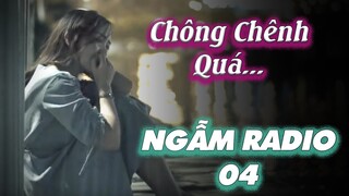 Đó là ngày Anh bảo Em quên - Chúng ta không có sau này | Ngẫm Radio