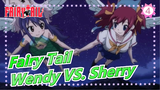 [Fairy Tail] Fairy Tail - Wendy Marvell VS Sherry_4
