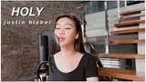 Holy - Justin Bieber Ft. Chance The Rapper (Denise Julia Cover)