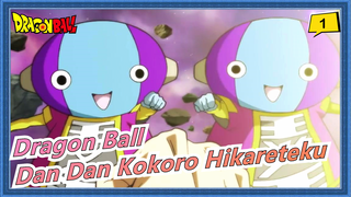 [Dragon Ball Super] Final Memory MAD [Dan Dan Kokoro Hikareteku]_1