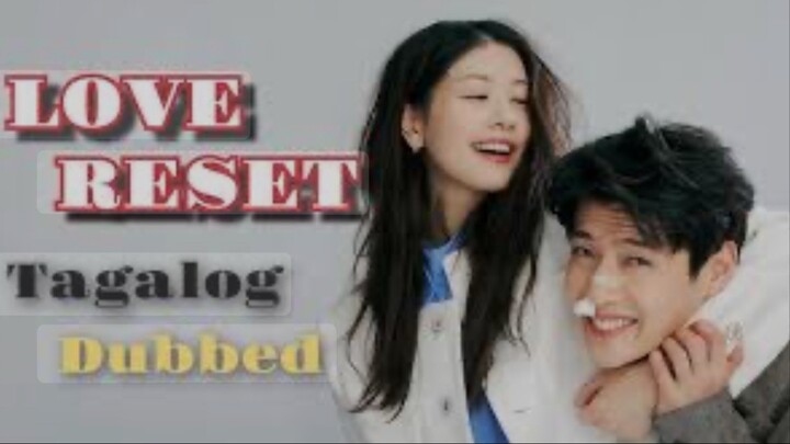 Love Reset| Tagalog Dubbed| Full Movie