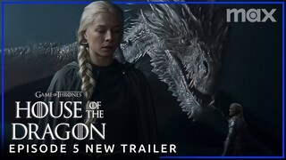 House of the Dragon Season 2 | EPISODE 5 NEW PROMO TRAILER | Max