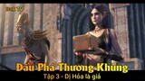 Đấu Phá Thương Khung Phần 3 Tập 2 - Dị Hỏa là giả