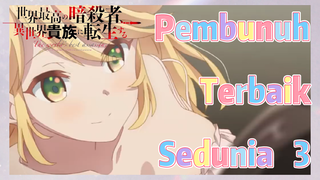 Pembunuh Terbaik Sedunia 3