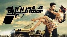 Thuppakki (2012) - Tamil - with English subtitle