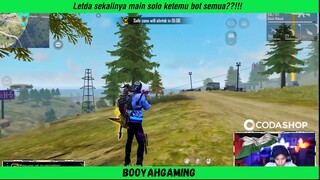 Letda sekalinya main solo ketemunya malah bot semua ?!!!