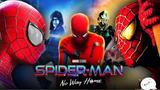 การเดินทางของ Spider Man No Way Home ในจักวาลภาพยนต์ MCU Super Hero Story | สปอย ตอนที 7