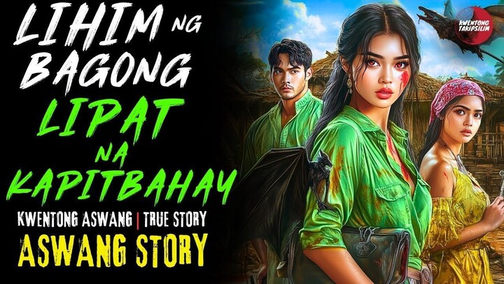 LIHIM NG BAGONG LIPAT NA KAPITBAHAY | Kwentong Aswang | True Story | 05/10/2025 🎬