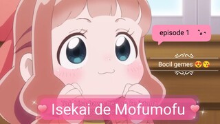 Isekai de Mofumofu eps 1