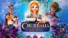 Cinderella and The Secret Prince sub Indonesia