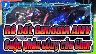 Rô bốt Gundam AMV
Cuộc phản công của Char_1