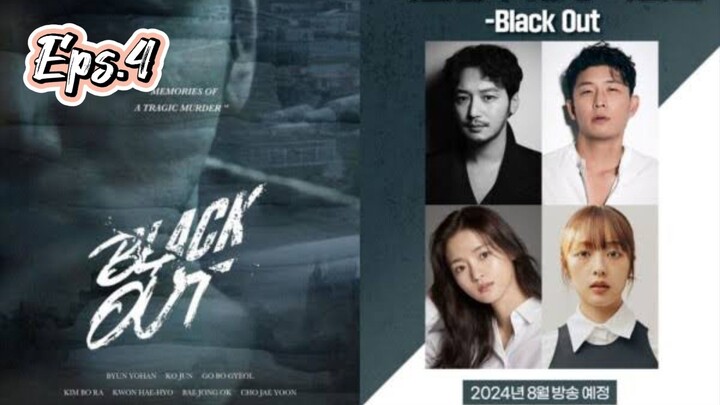 Black Out (2024) Eps.4 SUB INDO