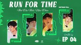 [Vietsub Full]《Run For Time》2023 - Chuẩn Bị EP4
