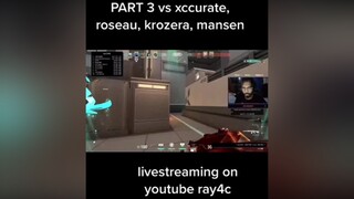 PART 3 vs xccurate, roseau, krozera, mansen valorant valorantindonesia valorantstreamer valorantgaming valorantclip