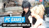 Top 10 PC Games for Couples or "Just Friends" 😉
