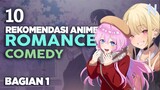 10 Rekomendasi Anime Romance Comedy |Bagian 1