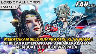 KEMENANGAN BERTURUT TURUT MEMBUAT DIRINYA DI WASPADAI SATU KLAN - ALUR LORD OF ALL LORDS PART 7