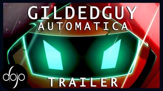 【火柴人】Gildedguy·自动人形预告——Gildedguy #AUTOMATICA Trailer (by LucHD)