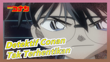 Detektif Conan | Film | Kombinasi Semua Karakter - Tak Terhentikan